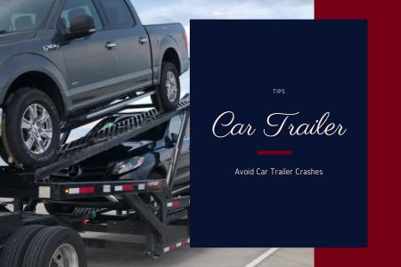 How To Avoid Car Trailer Crashes?